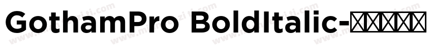 GothamPro BoldItalic字体转换